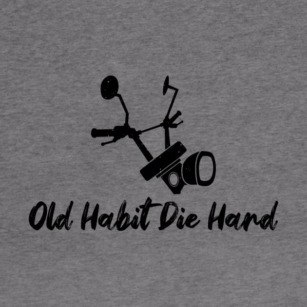 Bikers Motorcycle Old Habit Die Hard by notami